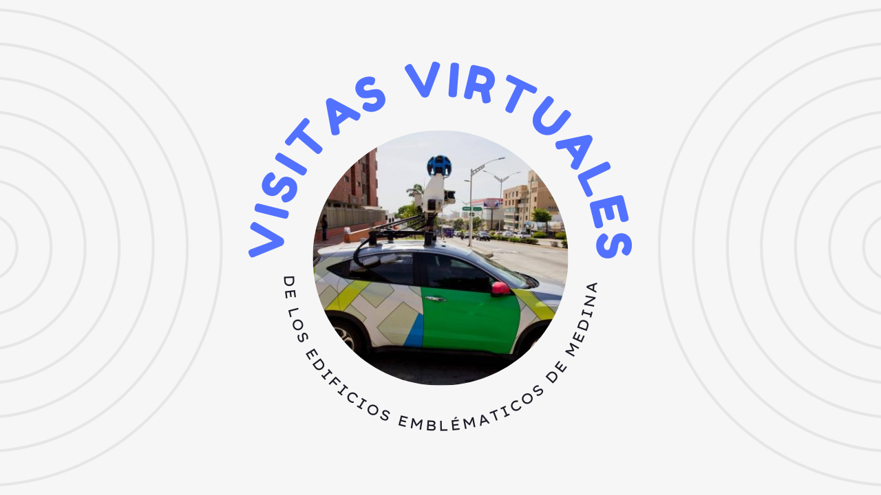 Visitas Virtuales Medina del Campo